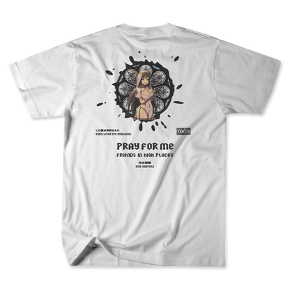 PRAY FOR ME TEE